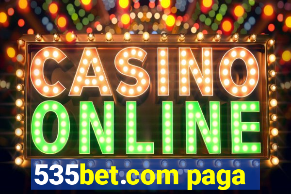 535bet.com paga